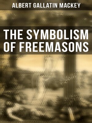 cover image of The Symbolism of Freemasons